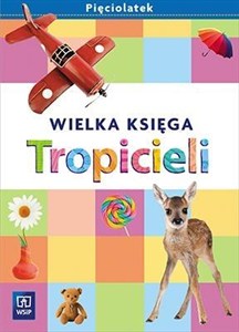 Obrazek Tropiciele Pięciolatek. Wielka księga WSIP