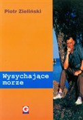 Wysychając... - Piotr Zieliński -  Polish Bookstore 