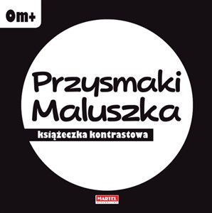 Obrazek Przysmaki Maluszka - książeczka kontrastowa