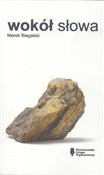 polish book : Wokół Słow... - Marek Biegalski