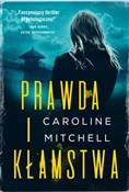 Prawda i k... - Caroline Mitchell -  foreign books in polish 