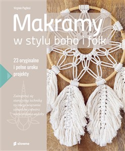 Obrazek Makramy w stylu boho i folk 23 oryginalne i pełne uroku projekty