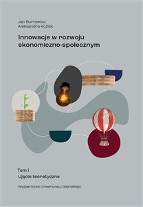 Obrazek Innowacje w rozwoju ekonomiczno-społecznym T.1