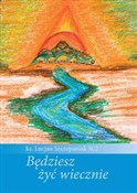 Książka : Będziesz ż... - Lucjan Szczepaniak