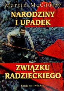 Obrazek Narodziny i upadek Związku Radzieckiego