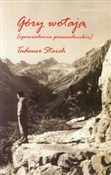 Zobacz : Góry wołaj... - Tadeusz Staich