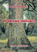polish book : W stronę m... - Marian Pankowski