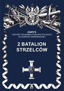 Obrazek 2 Batalion Strzelców
