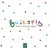 Zobacz : Bajkopis S... - Katarzyna Zych, Natan Grech