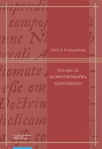 Obrazek Studia ze słowotwórstwa albańskiego