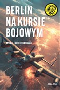 Książka : Berlin na ... - Andrzej Robert Janczak