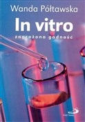 Zobacz : In vitro z... - Wanda Półtawska