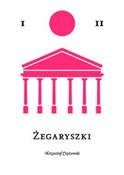 polish book : Żegaryszki... - Krzysztof Czyżewski