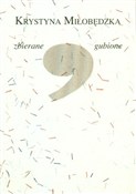 Książka : Zbierane g... - Krystyna Miłobędzka