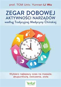 Obrazek Zegar dobowej aktywności narządów według Tradycyjnej Medycyny Chińskiej