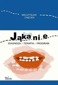 Obrazek Jąkanie Diagnoza - terapia - program