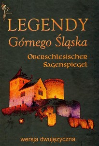 Obrazek Legendy Górnego Śląska Wersja dwujęzyczna