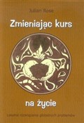 Zmieniając... - Julia Rose -  foreign books in polish 
