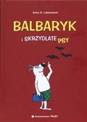 Balbaryk i... - Artur D. Liskowski -  books from Poland