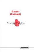 Miejsca st... - Grzegorz Wróblewski -  books in polish 