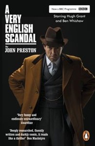 Picture of A Very English Scandal Sex, Lies and a Murder Plot at the Heart of the Establishment TV Tie-In