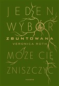 Zbuntowana... - Veronica Roth -  Polish Bookstore 
