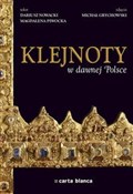 Zobacz : Klejnoty w... - Dariusz Piwocka Magdal Nowacki
