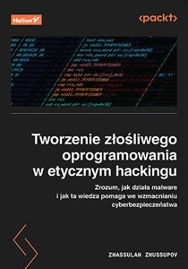 Obrazek Tworzenie złośliwego oprogramowania w etycznym hackingu. Zrozum, jak działa malware i jak ta wiedza pomaga we wzmacnianiu cyberbezpieczeństwa
