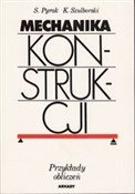 Zobacz : Mechanika ... - Stefan Pyrak, Kazimierz Szulborski
