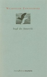 Obrazek Stąd do Ameryki i inne utwory dramatyczne