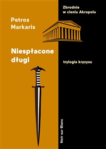Obrazek Niespłacone długi Trylogia kryzysu