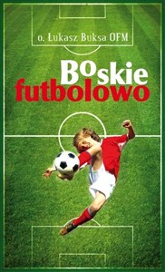 Obrazek Boskie Futbolowo