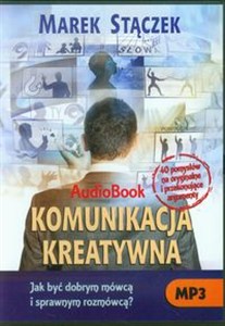 Obrazek [Audiobook] Komunikacja kreatywna Jak być dobrym mówcą i sprawnym rozmówcą?