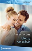polish book : Uleczy nas... - Emily Forbes