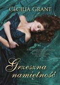 Grzeszna n... - Cecilia Grant - Ksiegarnia w UK