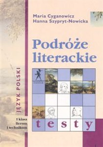 Picture of Podróże literackie 1 Testy Liceum technikum