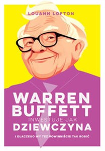 Obrazek Warren Buffett inwestuje jak dziewczyna