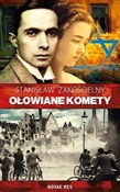 Zobacz : Ołowiane k... - Stanisław Zakościelny