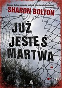 Już jesteś... - Sharon Bolton -  books in polish 