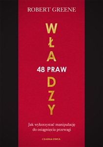 Obrazek 48 praw władzy Jak wykorzystać manipulację do osiągnięcia przewagi