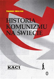 Obrazek Historia komunizmu na świecie t. 1: Kaci