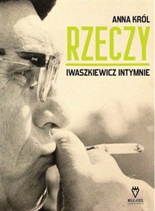 Obrazek Rzeczy Iwaszkiewicz intymnie