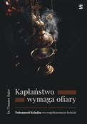 Polska książka : Kapłaństwo... - ks.Tomasz Bajer