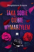 Książka : Taką sobie... - Magdalena Krauze