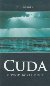 Obrazek Cuda Dowód Bożej mocy