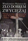 Zobacz : Zło dobrem... - Włodzimierz Ważniewski