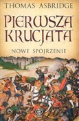 Pierwsza k... - Thomas Asbridge -  books in polish 