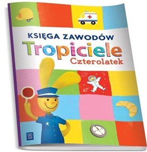 Picture of Tropiciele Czterolatek. Księga zawodów WSiP