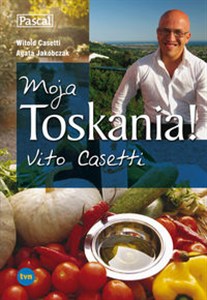Obrazek Moja Toskania! Vito Casetti