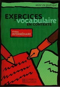 Picture of Exercices de vocabulaire en contexte niveau intermediaire